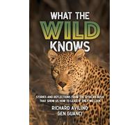 What the Wild Knows