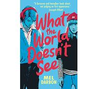 What the World Doesn't See