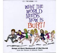 What The World Needs Now Is Burt - What The World Needs Now Is Burt
