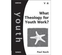 What Theology for Youth Work?