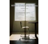 What They Did to You: Reflections from Samantha Leary: 44 (Samantha Leary Psychological Thrillers)