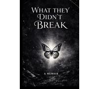 What They Didn't Break
