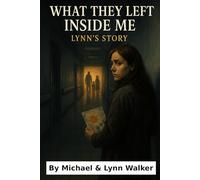 What They Left Inside Me