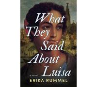 What They Said About Luisa