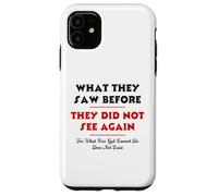 What They Saw Before They Did Not See Again -NPSSD prayers Case for iPhone 11