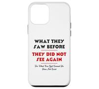 What They Saw Before They Did Not See Again -NPSSD prayers Case for iPhone 12 mini