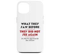 What They Saw Before They Did Not See Again -NPSSD prayers Case for iPhone 13