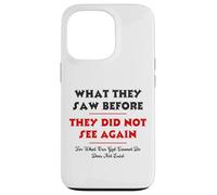 What They Saw Before They Did Not See Again -NPSSD prayers Case for iPhone 13 Pro