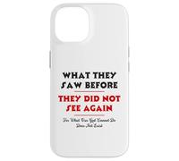 What They Saw Before They Did Not See Again -NPSSD prayers Case for iPhone 14