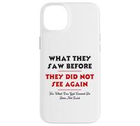 What They Saw Before They Did Not See Again -NPSSD prayers Case for iPhone 14 Plus