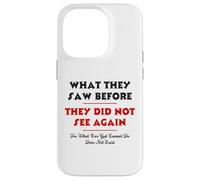 What They Saw Before They Did Not See Again -NPSSD prayers Case for iPhone 14 Pro