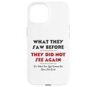 What They Saw Before They Did Not See Again -NPSSD prayers Case for iPhone 15