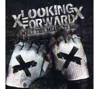 What This Means To Me [CD/DVD Combo] by Looking Forward