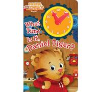 What Time Is It, Daniel Tiger? (Daniel Tiger's Neighborhood)