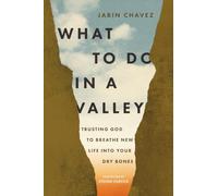 What to Do in a Valley | Softcover: Trusting God to Breathe New Life into Your Dry Bones