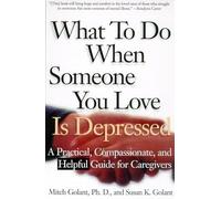 What to Do When Someone You Love Is Depressed
