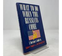What to Do When the Russians Come