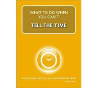 What to Do When You Can't Tell the Time