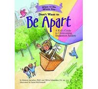 What to Do When You Don't Want to Be Apart, Kriste