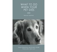 What To Do When Your Pet Dies