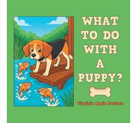 What to Do with a Puppy?