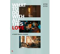 What To Do With All This Love [Marita Stocker] [Accentus Music: ACC20442] [DVD]