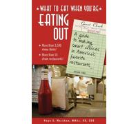 What to Eat When You're Eating Out