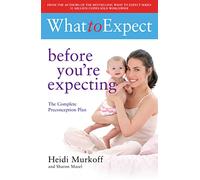 What to Expect: Before You're Expecting