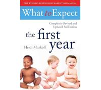 What To Expect The 1st Year - 3rd Edition