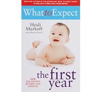 What To Expect The 1st Year [rev Edition]