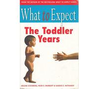 What to Expect: The Toddler Years
