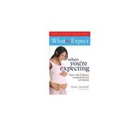 What to Expect When You're Expecting 4th Edition
