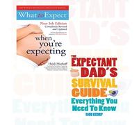 What to Expect When You're Expecting and The Expectant Dad's Survival Guide 2 Book Bundles Collection