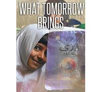 What Tomorrow Brings