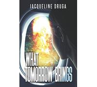 What Tomorrow Brings
