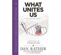 WHAT UNITES US