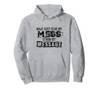 What Use To Be My Mess Is Now My Message AA NA Recovery Mode Pullover Hoodie