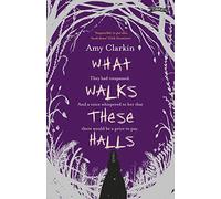 What Walks These Halls: They Had Trespassed. and a Voice Whispered to Her That There Would Be a Price to Pay.