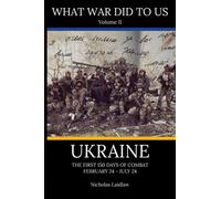 What War Did To Us: Ukraine