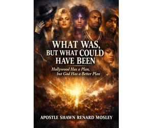 What was, But what could have been: Hollywood has a plan but God has a better plan.