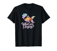 What was I Saying Funny Forgetful Goldfish T-Shirt