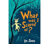 Dr. Seuss - What Was I Scared Of? - A Spooky Halloween Story for Ages 4+