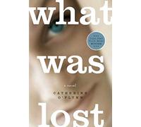 What Was Lost