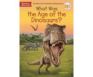 What Was the Age of the Dinosaurs?