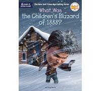 What Was the Children's Blizzard of 1888?