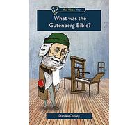 What Was the Gutenberg Bible? (Who What Why)