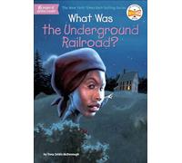 What Was the Underground Railroad?
