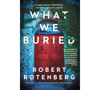 What We Buried – Simon & Schuster