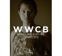 What We Can Be: A Cosplay Story