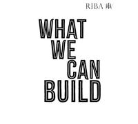 What We Can Build